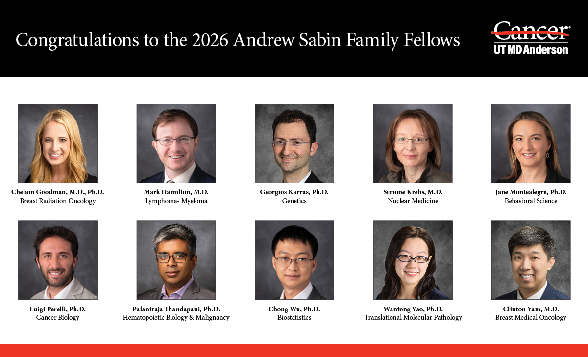 UT MD Anderson names 2026 Andrew Sabin Family Fellows