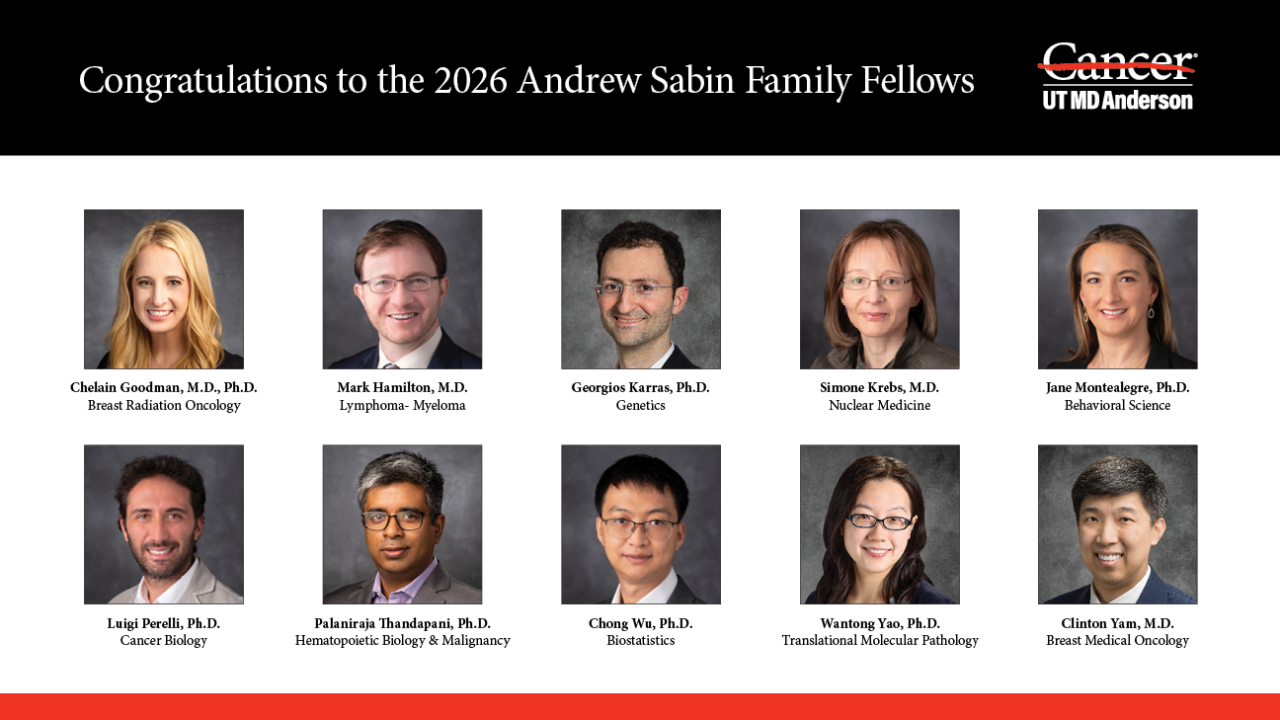 UT MD Anderson names 2026 Andrew Sabin Family Fellows